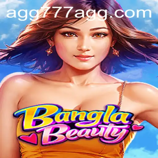 Exploring BanglaBeauty: An Engaging New Experience with AGG777