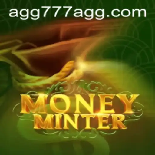 Exploring the Exciting World of MoneyMinter with AGG777