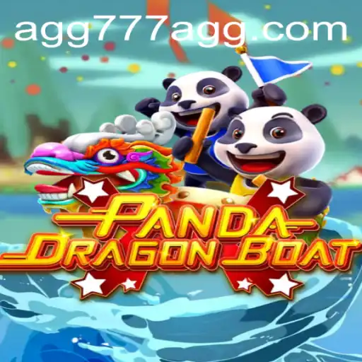 Exploring the Exciting World of PANDADRAGONBOAT: The Ultimate Guide with AGG777