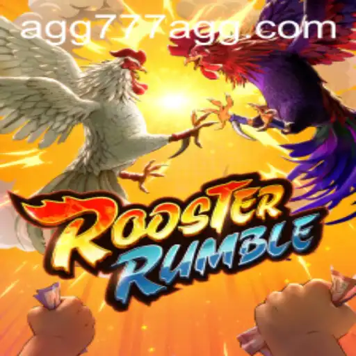 RoosterRumble: Explore the Exciting World of AGG777 Game