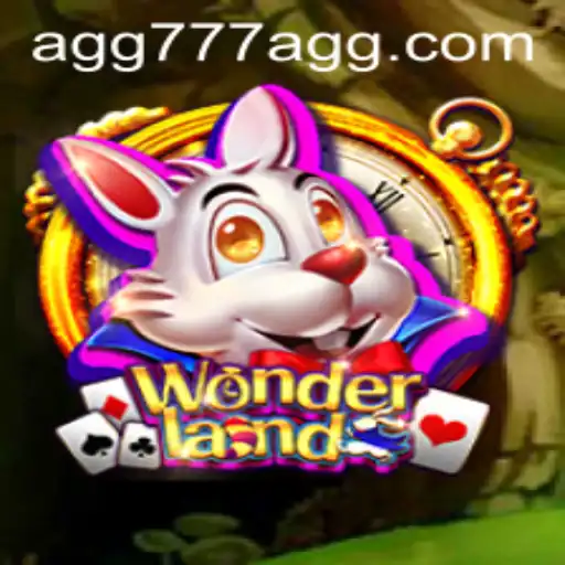 Exploring the Enchanting World of Wonderland with AGG777